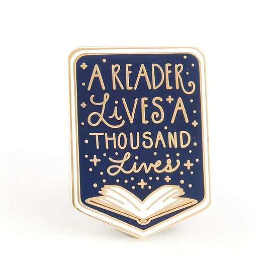 Enamel Pin  - A Reader Lives a Thousand Lives
