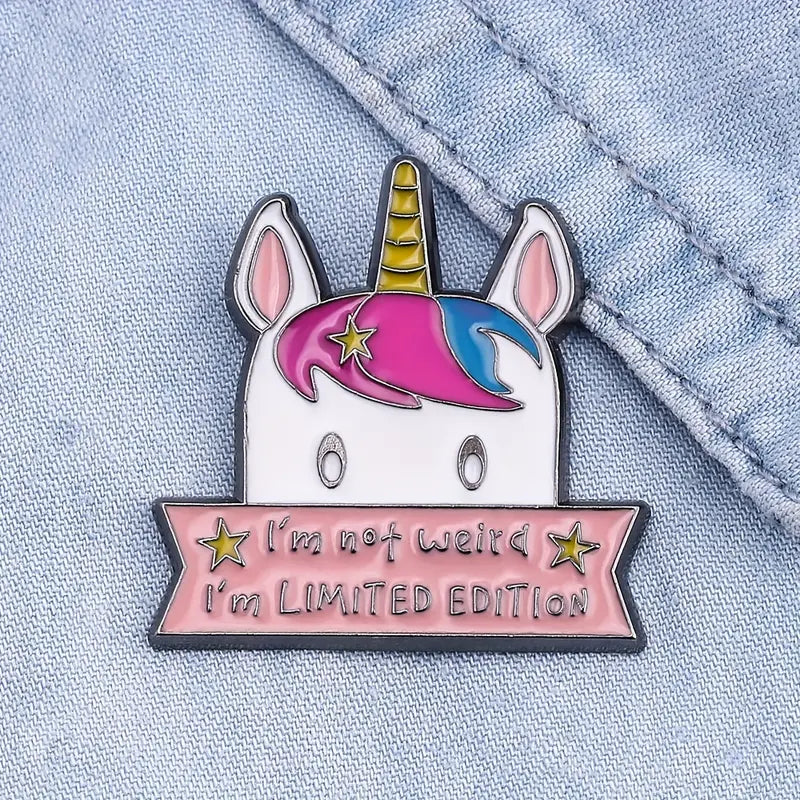 Enamel Pin  - Unicorn - I am not weird I'm Limited Edition