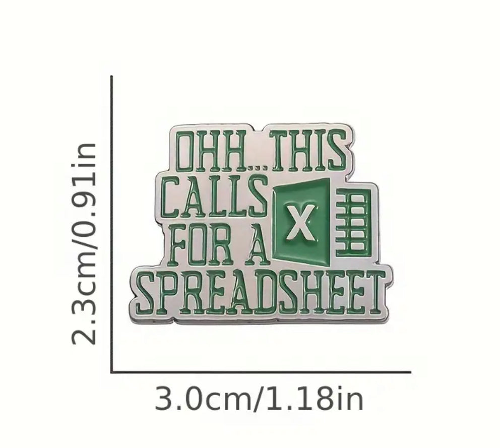 Enamel Pin  - Ohh this calls for a spreadsheet