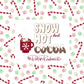 3 Wishes Fabric -  Snow and Hot Cocoa - Cocoa Pal Patch